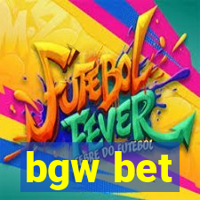 bgw bet